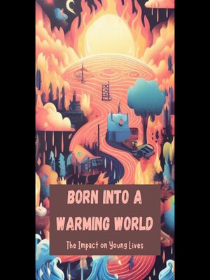 cover image of Born into a Warming World